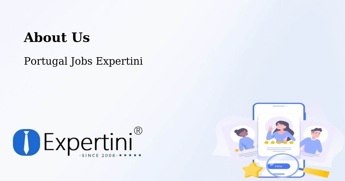 About Expertini Recruitment Platform  – Amarante - Amarante, Portugal Jobs Expertini